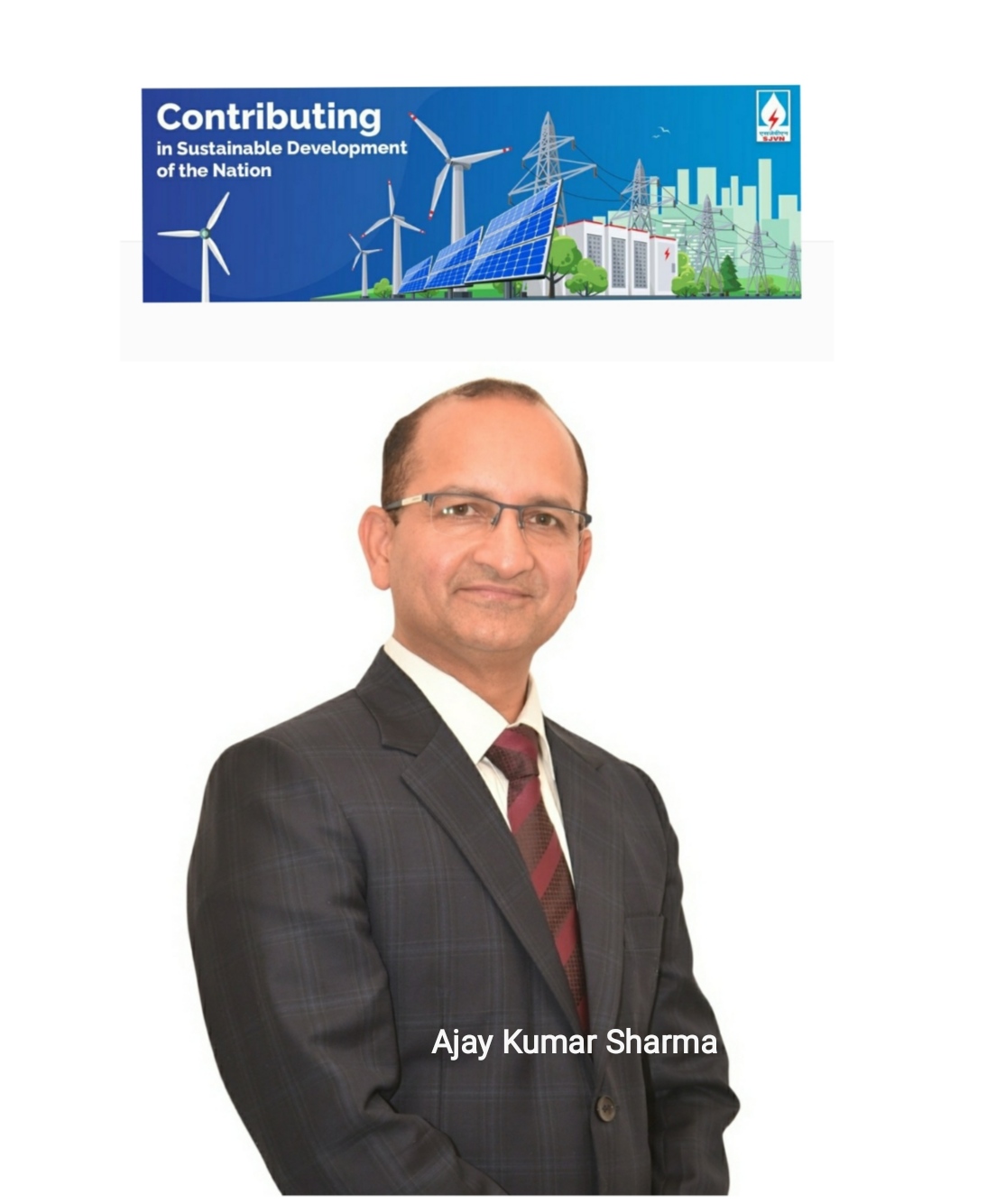 Ajay Kumar Sharma to be new Director (Personnel) SJVN Ltd., - THE ...